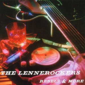 The Lennerockers - Rebels & More (2 CDs)